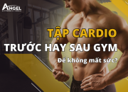 Tập Cardio trước hay sau gym để không mất sức?