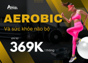 Aerobic và sức khỏe não bộ