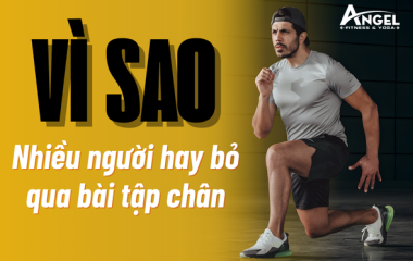 Vì sao nhiều người bỏ qua ngày tập chân (Skip Leg Day)