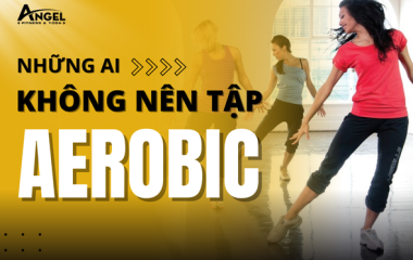Những ai không nên tập aerobic? Lời khuyên để tập luyện an toàn