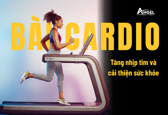 Bài tập cardio: Tăng nhịp tim và cải thiện sức khỏe