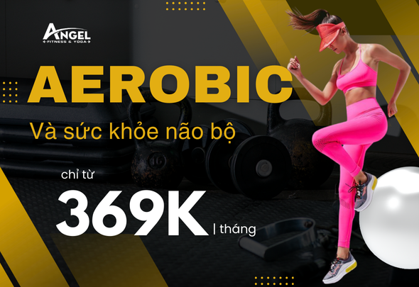 Aerobic và sức khỏe não bộ